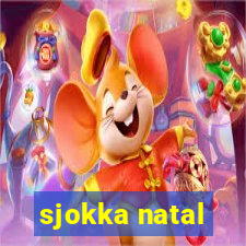 sjokka natal